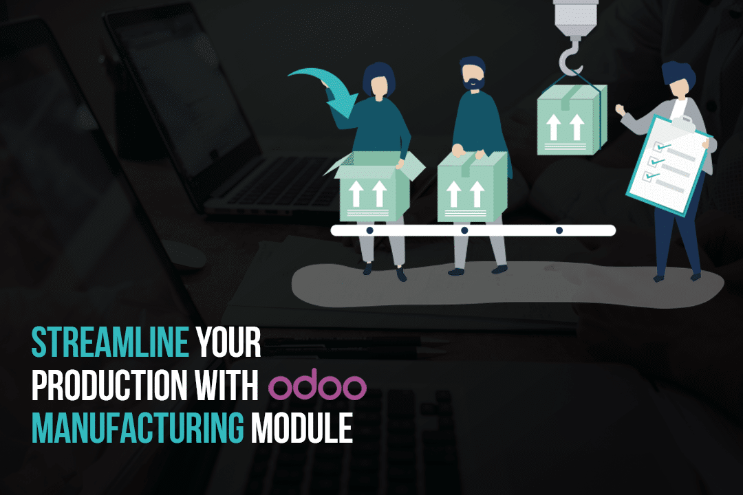 Odoo Manufacturing Module