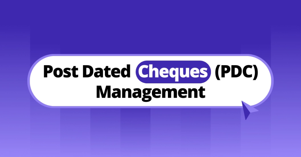Post dated Cheques PDC Management