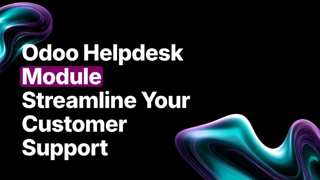 Odoo Helpdesk Module