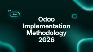 Best 2025 Odoo Implementation Methodology