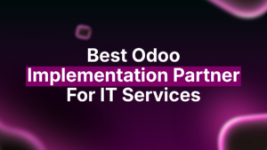 Best Odoo Implementation Partner For IT Services